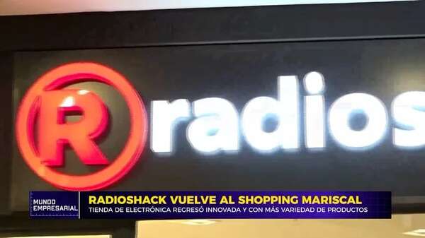 Video: Radioshack vuelve al Shopping Mariscal - Mundo empresarial - ABC Color