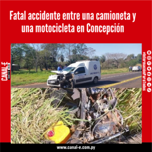 Fatal accidente entre una camioneta y una motocicleta en Concepción.