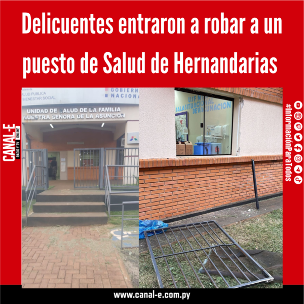 Delicuentes entraron a robar a un puesto de Salud de Hernandarias