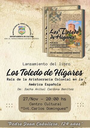 Se lanza hoy lunes 27 el libro “Los Toledo de Higares” - Radio Imperio 106.7 FM