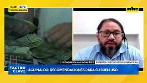 Aguinaldo: recomendaciones para su buen uso - Factor Clave - ABC Color