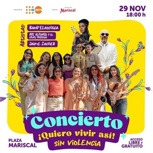 Con un festival musical finaliza campaña Quiero Vivir Así Sin Violencia