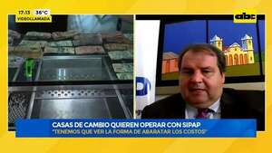 Video: Casas de cambio quieren operar con SIPAP - Factor Clave - ABC Color