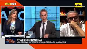 Título de Hernán Rivas: MEC archivó informe que aconsejaba su anulación, según Casañas Levi - Mesa de Periodistas - ABC Color