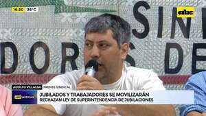 Video: Jubilados y trabajadores se movilizarán contra ley de Superintendencias - ABC Noticias - ABC Color