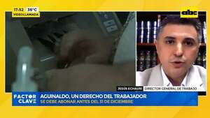“Tu aguinaldo, tu derecho”: Ministerio de Trabajo insta a denunciar falta de pago - Factor Clave - ABC Color