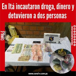 En Itá incuataron droga, dinero y detuvieron a dos personas
