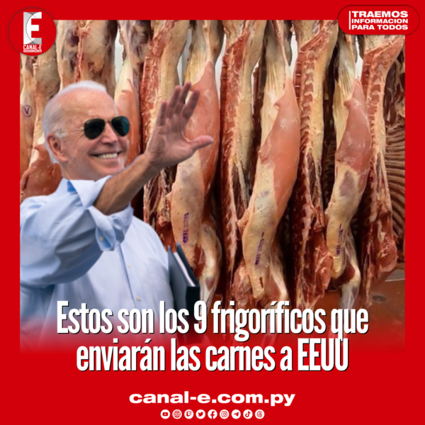 Estos son los nueve frigoríficos beneficiarios que ya están listo para exportar carnes a Estados Unidos.