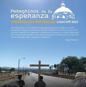 “Peregrinos de la Esperanza” - La Pastoral de la UC se alista para peregrinar a Caacupé - Portal Digital Cáritas Universidad Católica