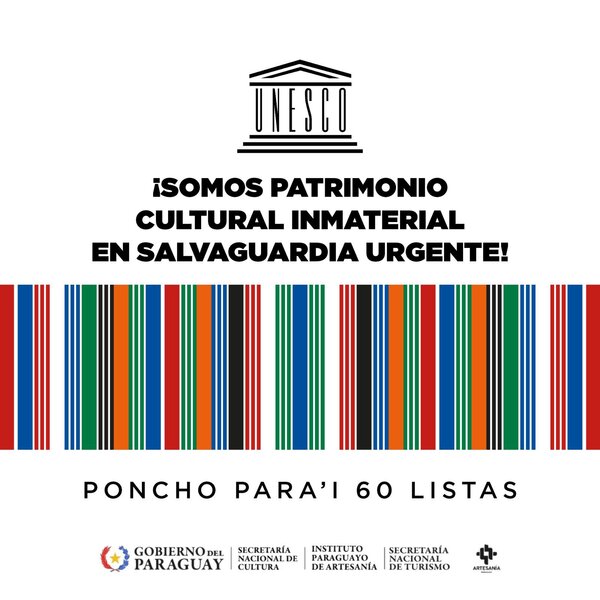 Historic incorporation to the UNESCO list will safeguard the 60-list Poncho Para'i - .::Agencia IP::.
