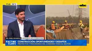 Construcción: oportunidades y desafíos - Factor Clave - ABC Color