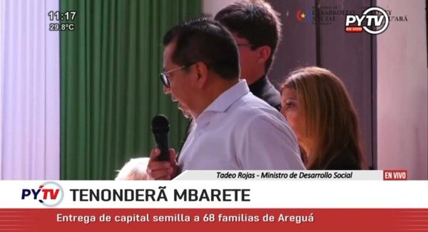 Entregan capital semilla a 68 familias del Programa Tenonderã