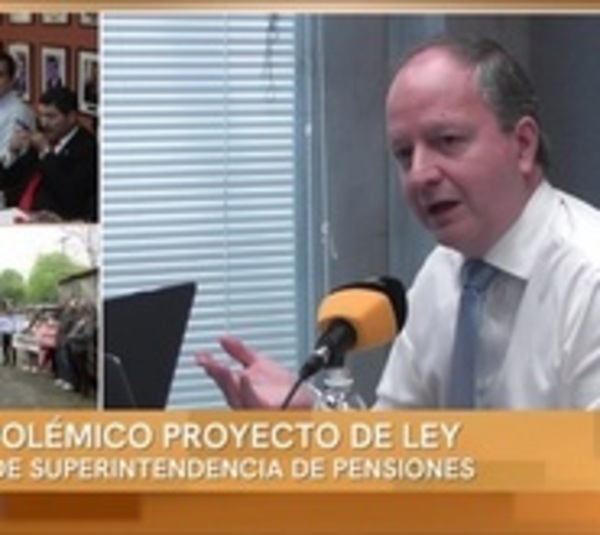 Ministro dice que Superintendencia de Pensiones es obligación estatal - Paraguay.com