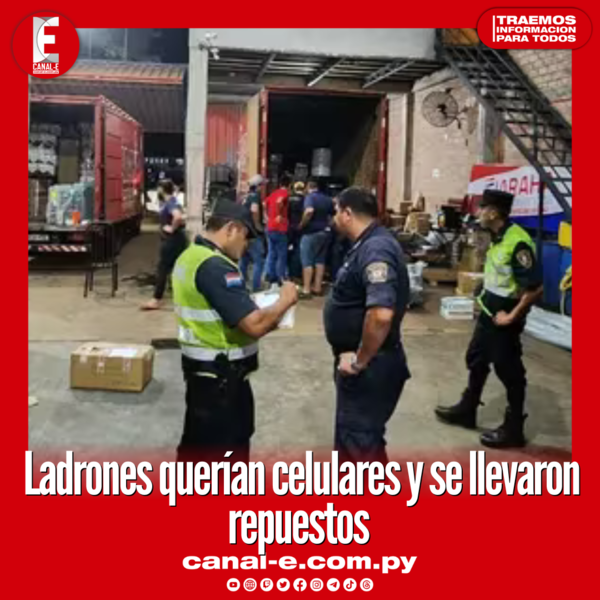 Ladrones querían celulares y se llevaron repuestos