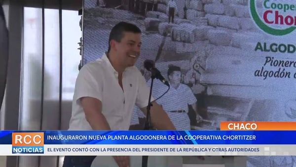 Inauguraron nueva plata algodonera de la Cooperativa Chortitzer