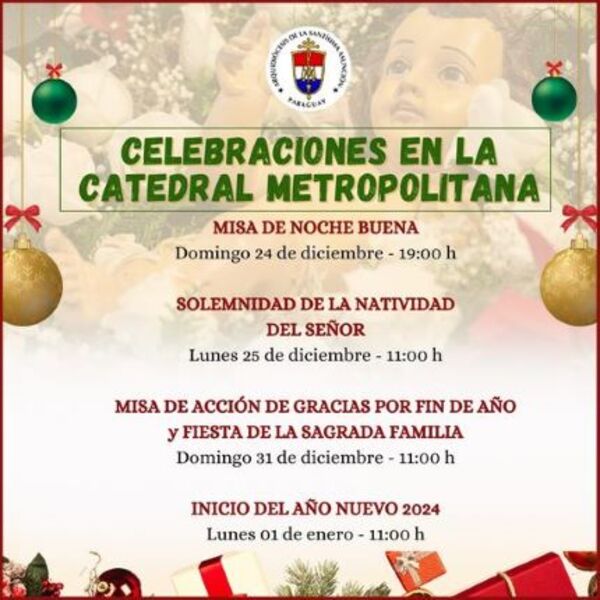 Catedral Metropolitana: Horarios de Misas en días festivos de fin de año y año nuevo. - Portal Digital Cáritas Universidad Católica