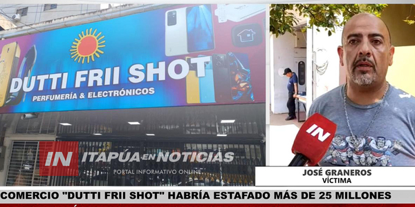 NUEVAMENTE DENUNCIAN MILLONARIA ESTAFA EN EL CIRCUITO COMERCIAL DE ENCARNACIÓN - Itapúa Noticias
