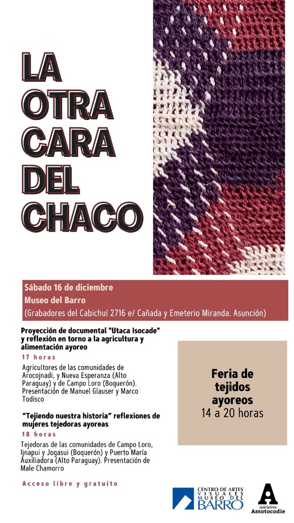 Un encuentro con el pueblo ayoreo con feria artesanal, conversatorio y documental - .::Agencia IP::.