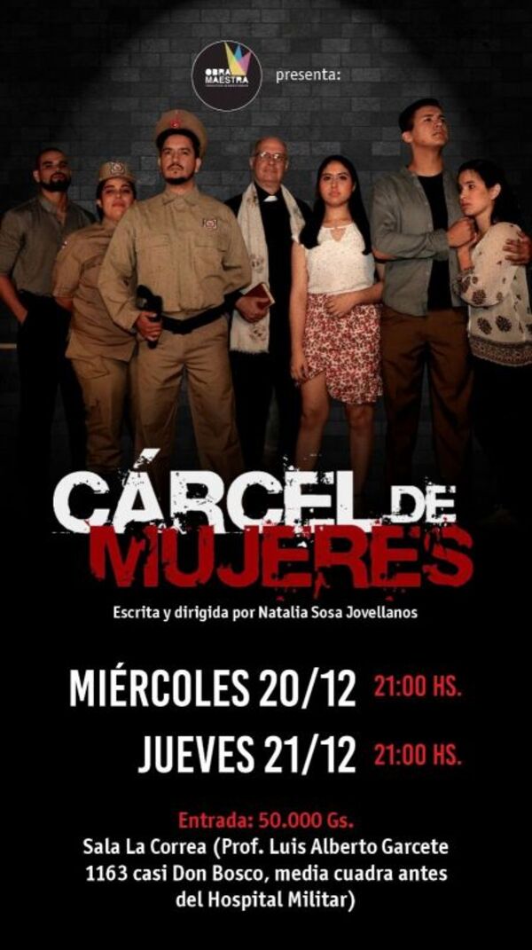 Obra Maestra presenta: Cárcel de mujeres ¿Culpables o inocentes?