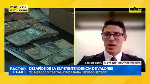 Video: desafíos de la Superintendencia de Valores - Factor Clave - ABC Color
