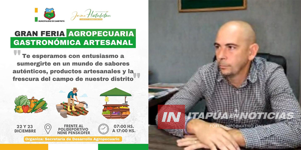 SE REALIZARÁ UNA GRAN FERIA AGROPECUARIA GASTRONÓMICA ARTESANAL EN CAMBYRETÁ - Itapúa Noticias