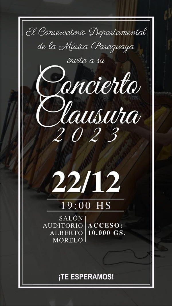 Este viernes es el concierto clausura del Conservatorio Departamental de la Música Paraguaya - Radio Imperio 106.7 FM