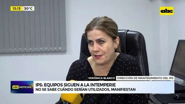 IPS: equipos siguen a la intemperie - ABC Noticias - ABC Color