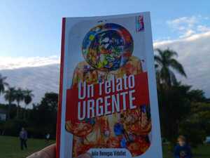 La ficción literaria «Un relato urgente» será relanzada este jueves en la Plaza Italia de Asunción - .::Agencia IP::.