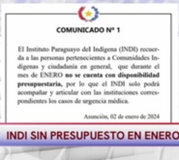 INDI no atenderá a indígenas por falta de presupuesto en enero - Paraguay.com