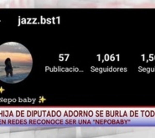 Hija de diputado Adorno se engalana de su fama de "nepobaby" - Paraguay.com