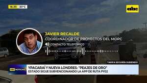 Ypacaraí y Nueva Londres: “peajes de oro” - ABC Noticias - ABC Color