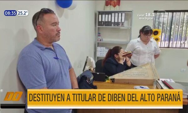 Destituyen a titular de la Diben de Alto Paraná | Telefuturo