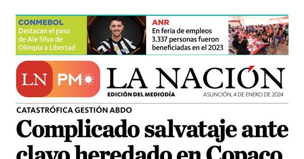 La Nación / LN PM: edición mediodía del 4 de enero