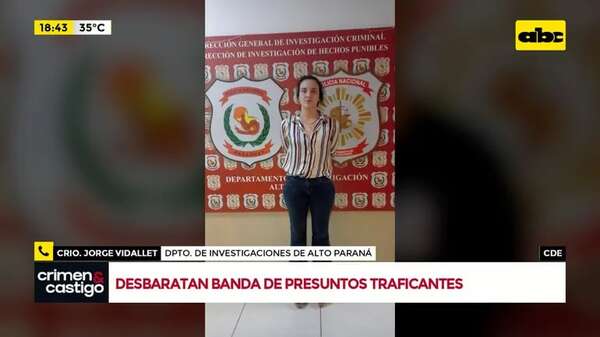 Video: Desbaratan banda de presuntos traficantes en CDE - Crimen y castigo - ABC Color