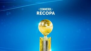 Recopa Sudamericana: Las fechas y horarios de las finales en Quito y Río