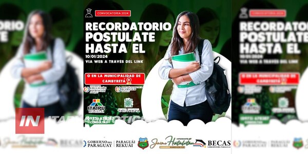 HASTA MAÑANA LA MUNICIPALIDAD DE CAMBYRETÁ ASESORA A JÓVENES POSTULANTE A BECAS - Itapúa Noticias