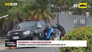 Video: violencia y caos en Ecuador - Crimen y castigo - ABC Color