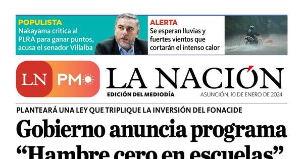 La Nación / LN PM: edición mediodía del 10 de enero
