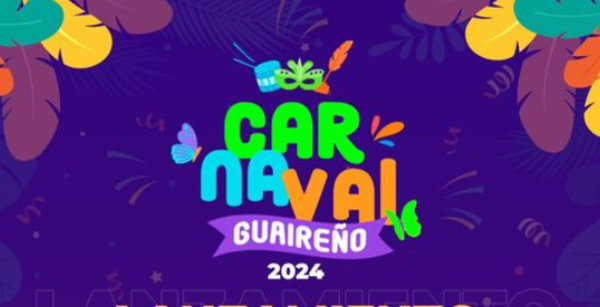 LANZARÁN NUEVA EDICIÓN DEL CARNAVAL GUAIREÑO SI HABER CUBIERTO DEUDAS DEL AÑO PASADO