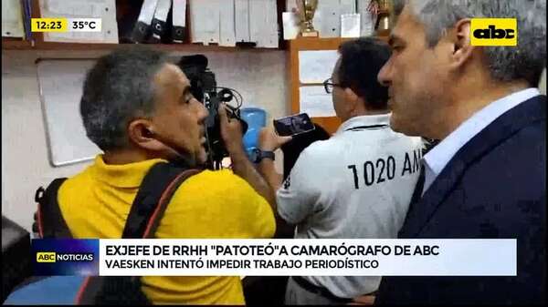 Video: exjefe de RR.HH. “patoteó” a camarógrafo de ABC - ABC Noticias - ABC Color