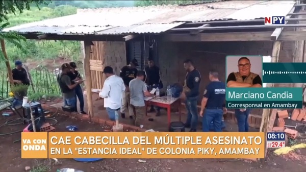 Arrestan al principal sospechoso de la ejecución a seis peones en Amambay - Noticias Paraguay