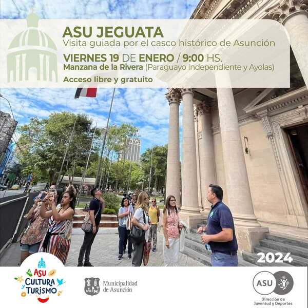 Asu Jeguata: Un paseo gratuito por el Casco Histórico para empezar el fin de semana - .::Agencia IP::.