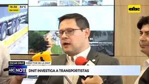 Video: DNTI investiga a transportistas - ABC Noticias - ABC Color