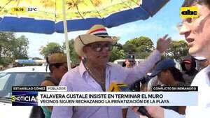Muro en Remansito: Guillermo Talavera Gustale genera conflicto con los vecinos - ABC Noticias - ABC Color