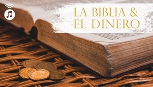 5 Consejos útiles de la Biblia para la economía familiar - El Independiente