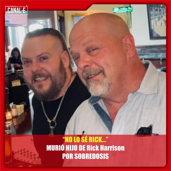 “NO LO SÉ RICK…” MURIÓ HIJO DE Rick Harrison POR SOBREDOSIS