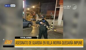 Asesinato de guardia en Villa Morra quedaría impune | Telefuturo