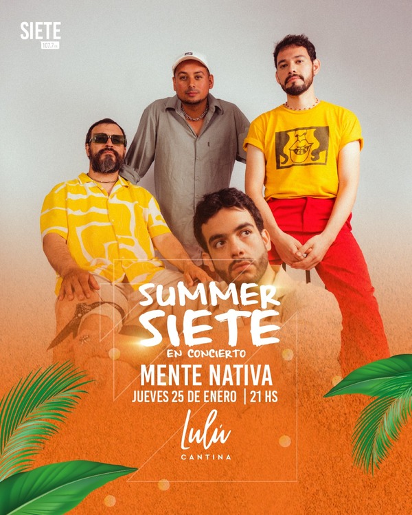 Radio siete vuelve este verano con serie de conciertos ¡Sentí otro aire, sentí summer siete! - trece
