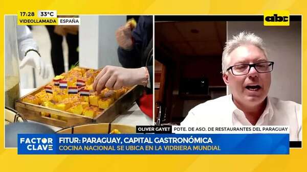 Fitur: Paraguay, capital gastronómica - Factor Clave - ABC Color