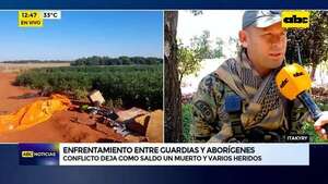 Itakyry: un muerto y varios heridos en enfrentamiento entre guardias y aborígenes  - ABC Noticias - ABC Color
